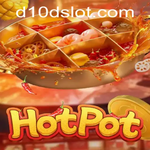 D10D: A Deep Dive into the Exciting World of Hotpot