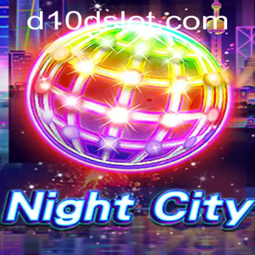 Exploring the Dynamic World of NightCity: Dive into the D10D Experience